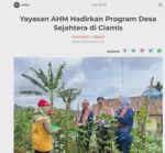 Yayasan AHM Hadirkan Program Desa Sejahtera di Ciamis