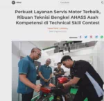 Perkuat Layanan Servis Motor Terbaik, Ribuan Teknisi Bengkel AHASS Asah Kompetensi di Technical Skill Contest