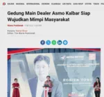 Gedung Main Dealer Asmo Kalbar Siap Wujudkan Mimpi Masyarakat