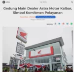 Gedung Main Dealer Astra Motor Kalbar, Simbol Komitmen Pelayanan
