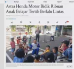 Astra Honda Motor Bidik Ribuan Anak Belajar Tertib Berlalu Lintas
