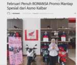 Februari Penuh ROMANSA Promo Mantap Spesial dari Asmo Kalbar