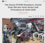 Tak Hanya PCX160 Roadsync, Honda Stylo 160 dan Vario Series Jadi Primadona di GIIAS 2025