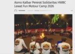 Asmo Kalbar Pererat Solidaritas HWBC Lewat Fun Motour Camp 2026