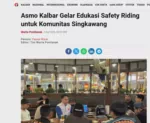 Asmo Kalbar Gelar Edukasi Safety Riding untuk Komunitas Singkawang